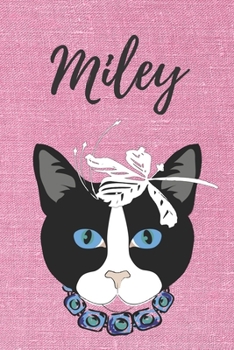 Miley Katzen Notizbuch / Malbuch / Tagebuch / Journal / DIN A5 / Geschenk: Individuelles personalisiertes blanko Mädchen & Frauen Namen Notizbuch, ... Geschenk für Frauen. (German Edition)