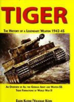 Hardcover Tiger, The History of a Legendary Weapon 1942-45 Book