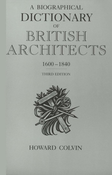 Paperback A Biographical Dictionary of British Architects, 1600-1840 Book