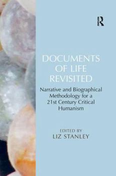 Paperback Documents of Life Revisited: Narrative and Biographical Methodology for a 21st Century Critical Humanism Book