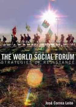 Paperback The World Social Forum: Strategies of Resistance Book