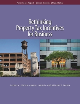 Paperback Rethinking Property Tax Incentives for Business Book