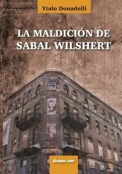 Paperback La Maldición de Sabal Wilshert [Spanish] Book