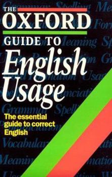 Paperback The Oxford Guide to English Usage Book