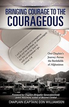 Paperback Bringing Courage to the Courageous Book