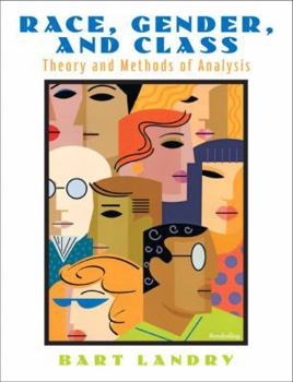 Paperback Race, Gender and Class: Theory and Methods of Analysis Book