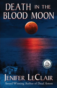 Death In The Blood Moon (Windjammer Mystery Series Book 6) - Book #6 of the Windjammer Mystery