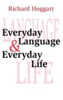Hardcover Everyday Language & Everyday Life Book