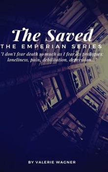 Hardcover The Saved (Book Two): Book Two of the Emperian Series Book