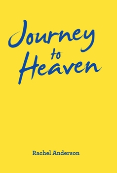 Hardcover Journey to Heaven Book