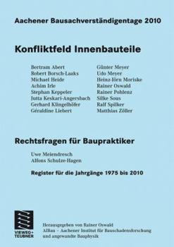Paperback Aachener Bausachverständigentage 2010: Konfliktfeld Innenbauteile [German] Book