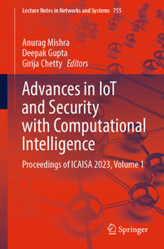 Paperback Advances in Iot and Security with Computational Intelligence: Proceedings of Icaisa 2023, Volume 1 Book