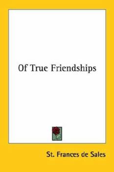 Paperback Of True Friendships Book