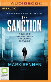 The Sanction - Book #1 of the Holm & da Silva
