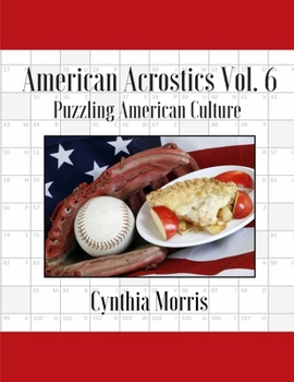 Paperback American Acrostics Volume 6: Puzzling American Culture Book