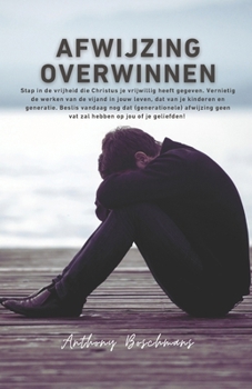 Paperback Afwijzing overwinnen [Dutch] Book