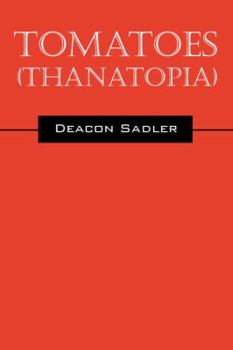 Paperback Tomatoes: Thanatopia Book