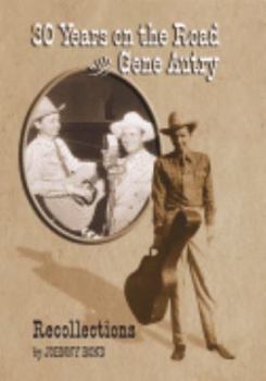 Hardcover 30 Years on the Road with Gene Autry Book