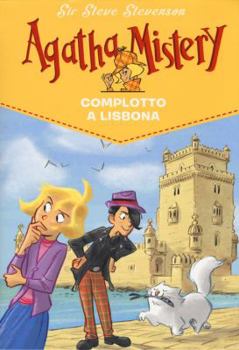 Complotto a Lisbona - Book #18 of the Agatha, Girl of Mystery