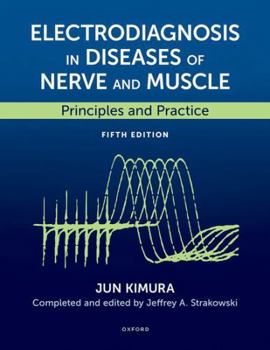 Hardcover Electrodiagnosis in Diseases of Nerve and Muscle: Principles and Practice Book