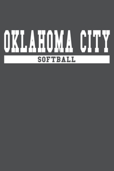 Oklahoma City Softball: American Campus Sport Lined Journal Notebook