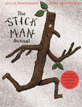 The Stick Man Annual 2019 (Annuals 2019)