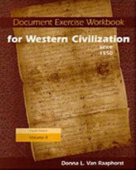 Paperback Document Exercise Workbook for Western Civilization Since 1550, Vol. 2 Book
