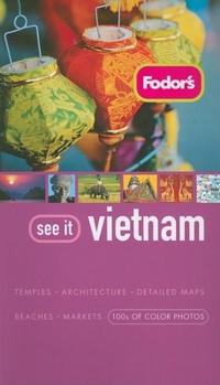 Fodor's See It Vietnam, 3rd Edition