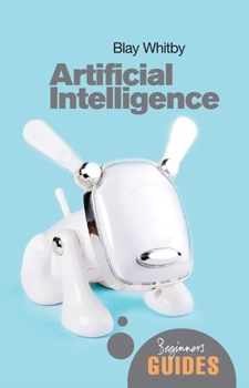 Paperback Artificial Intelligence: A Beginner's Guide Book