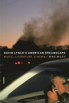 Hardcover David Lynch's American Dreamscape: Music, Literature, Cinema Book
