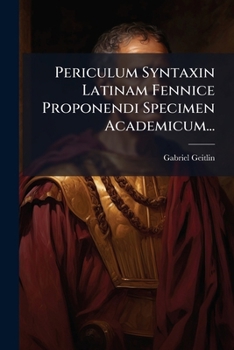 Paperback Periculum Syntaxin Latinam Fennice Proponendi Specimen Academicum... [Latin] Book
