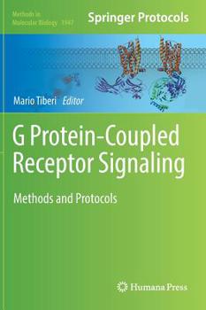 Hardcover G Protein-Coupled Receptor Signaling: Methods and Protocols Book