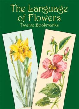 Paperback The Language of Flowers: Twelve Bookmarks Book