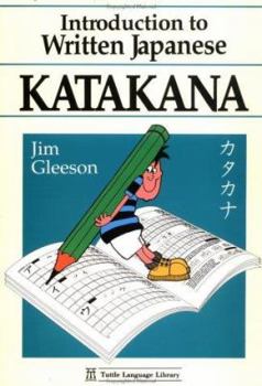 Paperback Introduction to Written Japanese Katakana Book