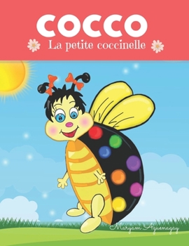 Paperback cocco la petite coccinelle [French] Book
