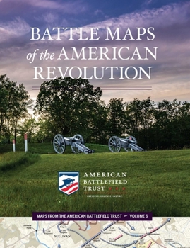 Paperback Battle Maps of the American Revolution Book