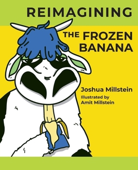 Paperback Reimagining the Frozen Banana Book