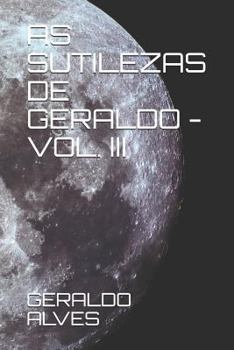 Paperback As Sutilezas de Geraldo - Vol. III [Portuguese] Book
