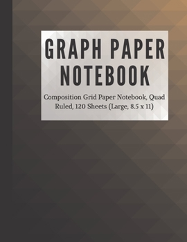 Paperback Graph Paper Notebook 4x4: Composition Grid Paper Notebook, Quad Ruled, 120 Sheets (Large, 8.5 x 11): Notebook with graph paper 4x4 Book