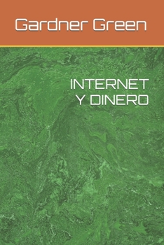 Paperback Internet Y Dinero [Spanish] Book