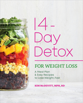 Paperback 14-Day Detox for Weight Loss: A Meal Plan & Easy Recipes to Lose Weight, Fast Book