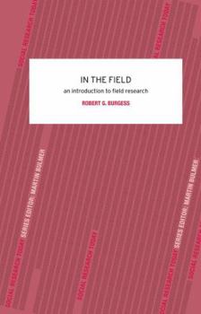 Hardcover In the Field: An Introduction to Field Research Book