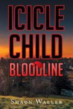 Paperback Icicle Child: Bloodline Book