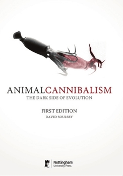 Paperback Animal Cannibalism: The Dark Side of Evolution Book