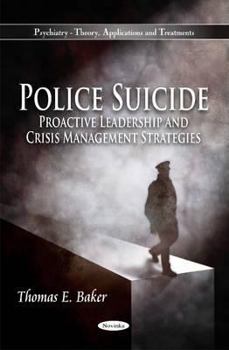 Paperback Police Suicide: Proactive Leadership and Crisis Management Strategies Book