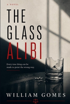 The Glass Alibi