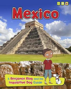 Mexico (Country Topics for Craft Projects) - Book  of the Country Guides, with Benjamin Blog and his Inquisitive Dog