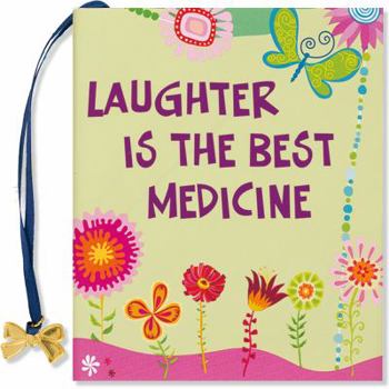 Hardcover Laughter Is the Best Medicine Book