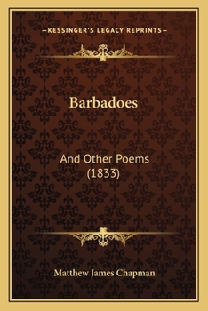 Paperback Barbadoes: And Other Poems (1833) Book