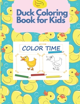 Paperback Duck Coloring Book for Kids Book
